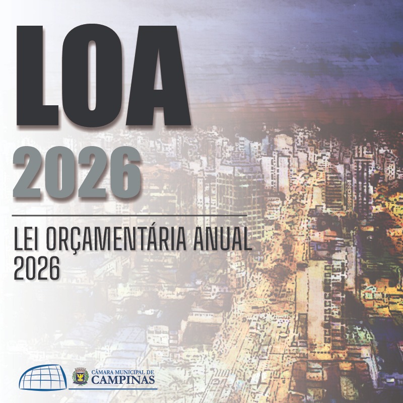 Orçamento de Campinas para 2026 começa a tramitar na Câmara: confira os próximos passos