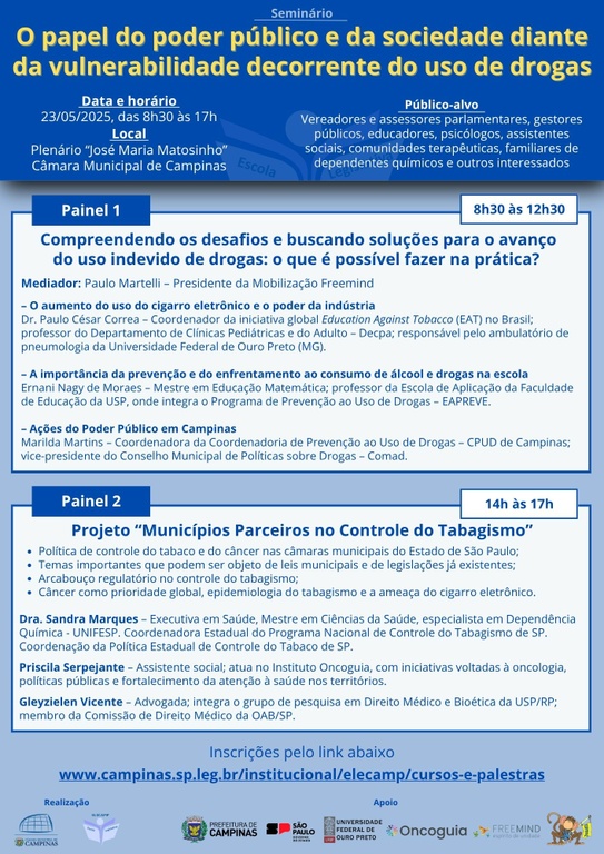 23/05 - Seminário: O papel do poder público e da sociedade diante da vulnerabilidade decorrente do uso de drogas