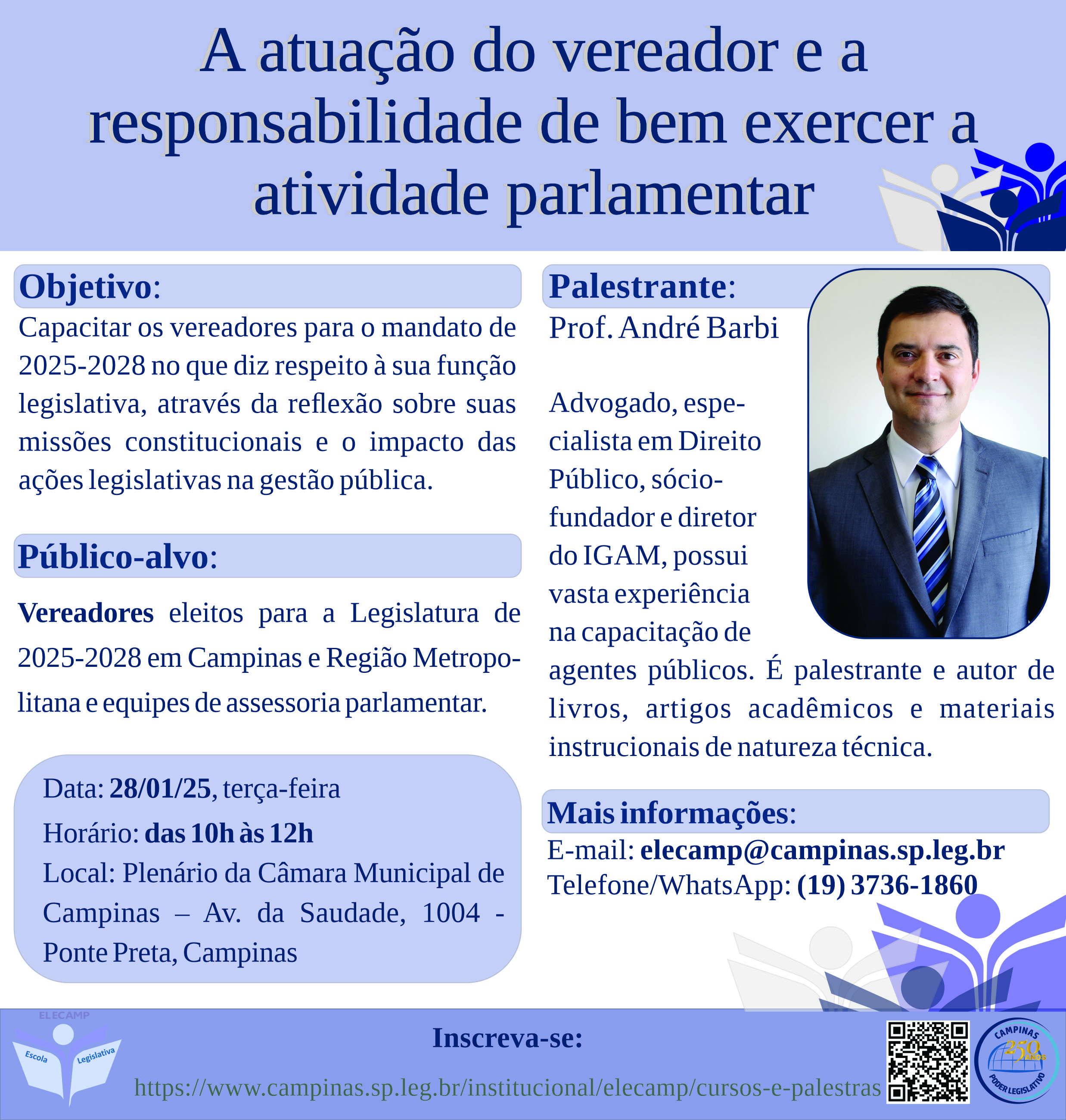 28/01/2025 - A atuação do vereador e a responsabilidade de bem exercer a atividade parlamentar