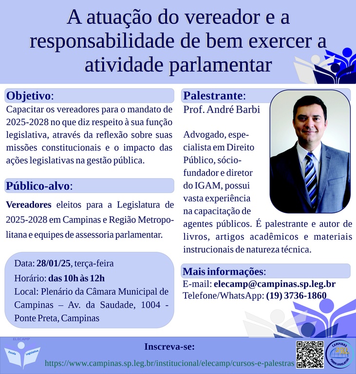 28/01/2025 - A atuação do vereador e a responsabilidade de bem exercer a atividade parlamentar