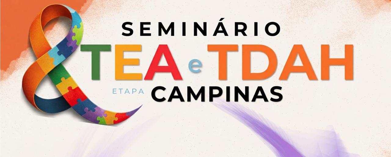 Câmara sedia Seminário sobre TEA e TDAH com convidados referências nacionais e profissionais de diferentes regiões do Brasil